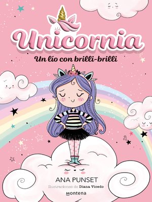 cover image of Unicornia 1--Un lío con brilli-brilli